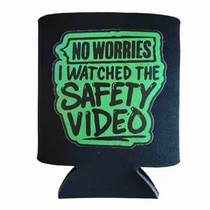 Beverage  Koozie Drink Holder Safety Video Koozie Beverage Holder No Worries I Watched The Safety Video Design