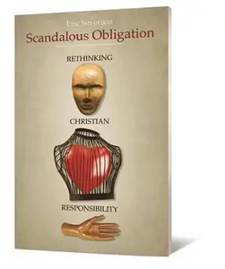 USED-Scandalous Obligation: Rethinking Christian Responsibility by Severson, Eric R. (Paperback)