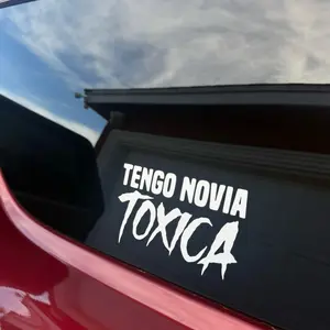 Tengo Novia Toxica Window Vinyl Decal Sticker