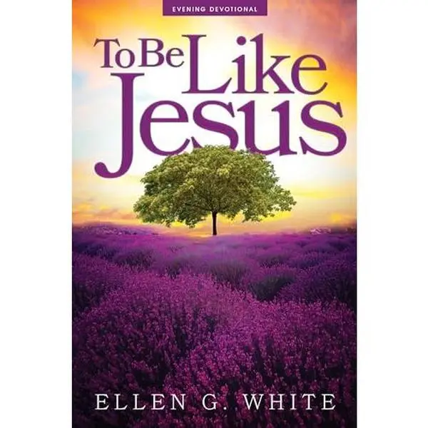 USED-To Be Like Jesus (Adult Evening Devotional) by Ellen G. White (Hardcover)