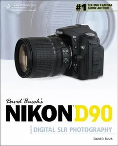 USED-David Busch's Nikon D90 Guide to Digital SLR Photography (David Busch's Digital Photography Guides) by David D. Busch (Paperback)