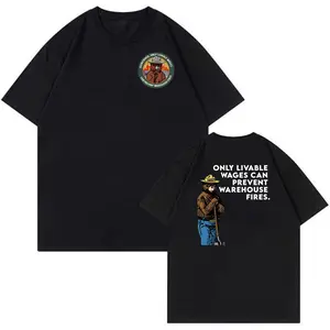 Only Livable Wages Prevent Warehouse Fires Shirt - Smokey Bear Parody Tee - Social Justice & Workers Rights Labor Union Apparel