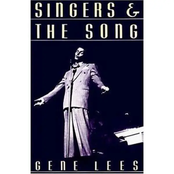 USED Book - Singers and the Song by Gene Lees (Hardcover) - english