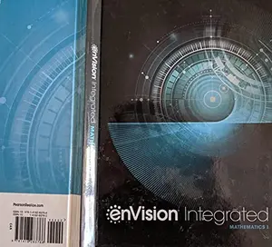USED-Envisionaga Integrated Mathematics I 2019 Student Edition by Savvas Learning Co (Hardcover)