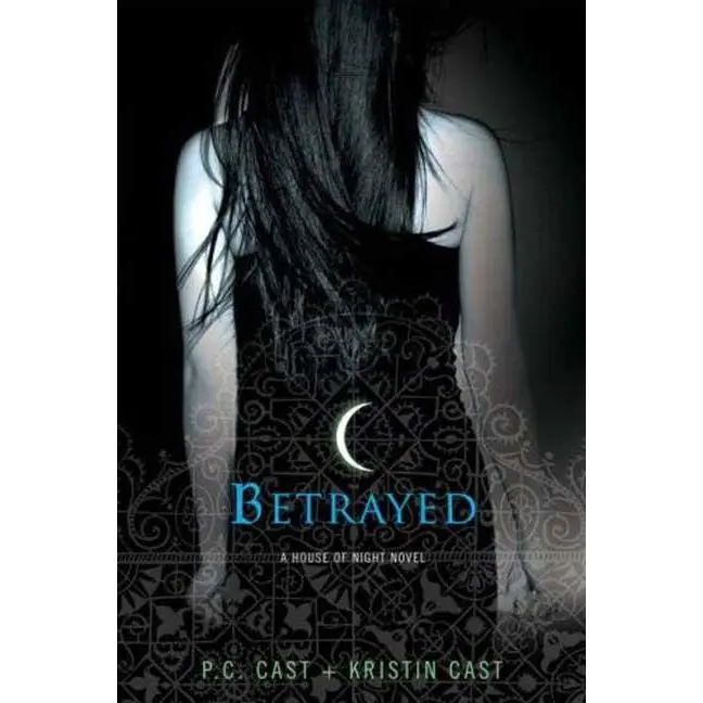 Betrayed by P. C. Cast (Paperback)