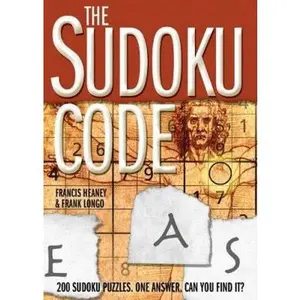 USED Book - The Sudoku Code: 200 Sudoku Puzzles. One Answer. Can You Find It? by Francis Heaney (Paperback) - english