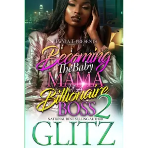 Becoming The Baby Mama Of A Billionaire Boss 2 Paperback – August 29, 2024