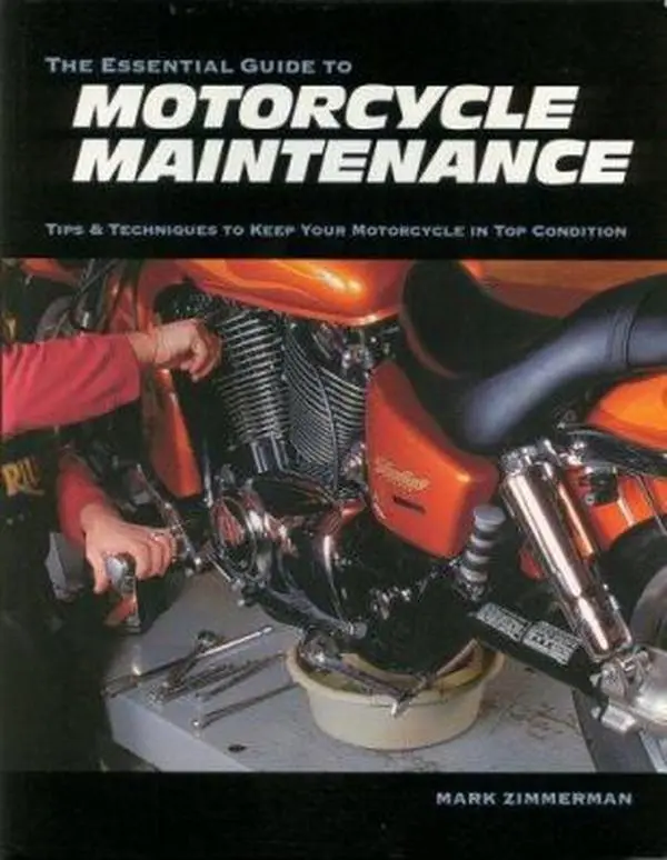 USED-The Essential Guide to Motorcycle Maintenance by Zimmerman, Mark (Paperback)