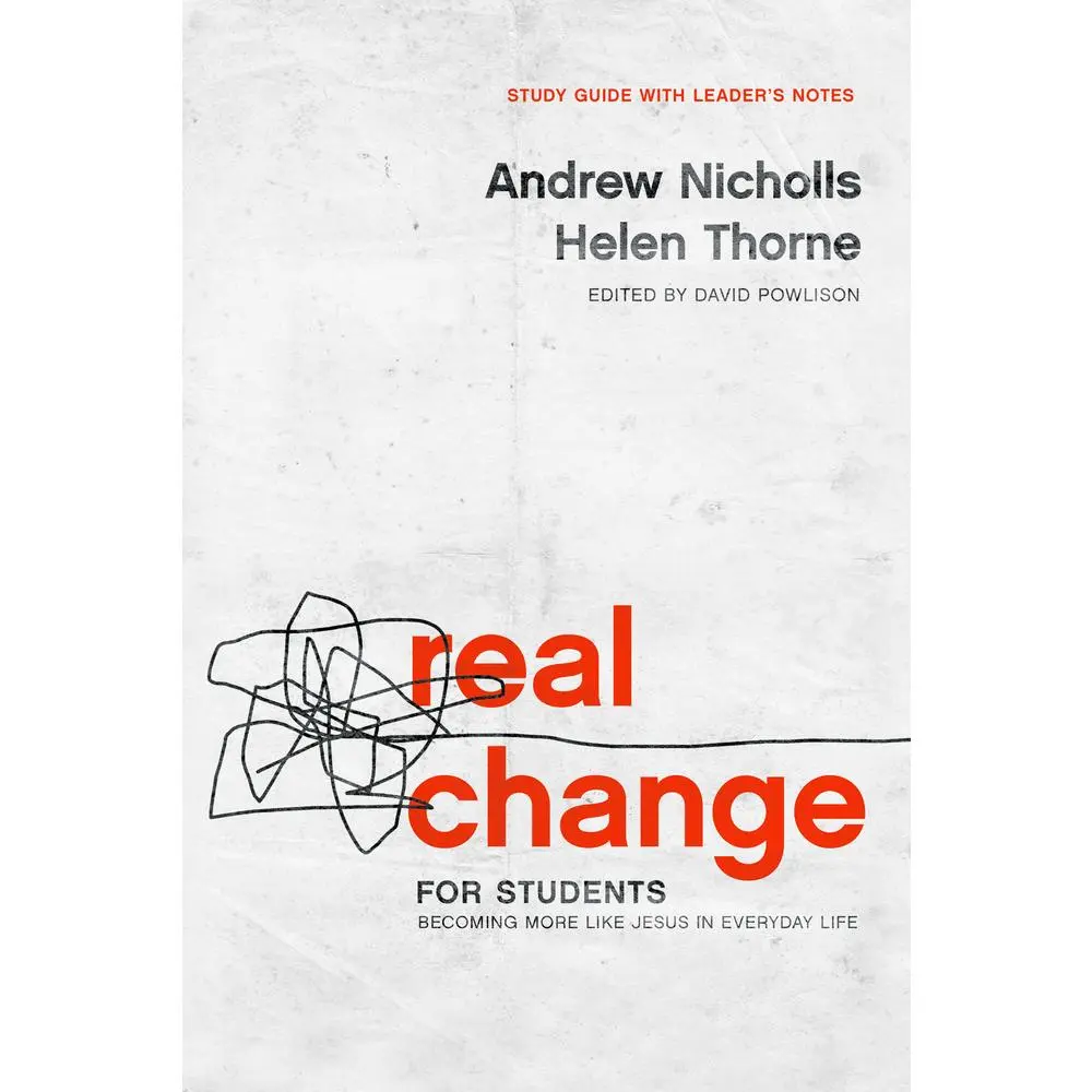 USED-Real Change for Students: Becoming More Like Jesus in Every Day Life (with Leader's Notes) by Nicholls, Andrew (Paperback)