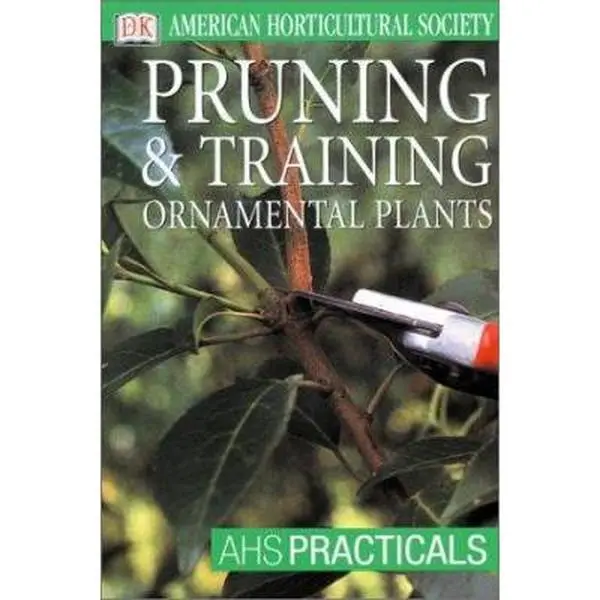 USED-Pruning and Training (AHS Practical Guides) by DK (Paperback)
