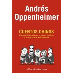 USED-Cuentos Chinos by Oppenheimer, Andres (Paperback)