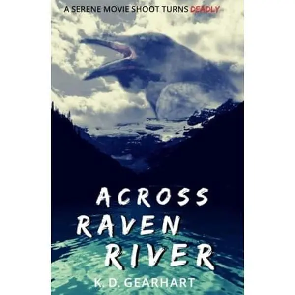 USED-Across Raven River: A Montana Suspense Novella (Courtney McKeena) by K. D. Gearhart (Paperback)