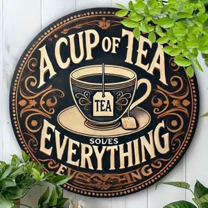 Aluminum Retro Kitchen Wall Decor Vintage Funny Inspirational Quote Sign for Home Cafe Bar Art A Cup of Tea Solves Everything