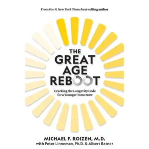 USED Book - The Great Age Reboot: Cracking the Longevity Code for a Younger Tomorrow by Roizen, Michael F. (Hardcover) - english