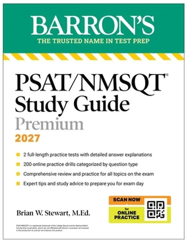 PSAT/NMSQT Premium English Study Guide 2027 (Expert Author Brian W. Stewart) - 2 Full-Length Practice Tests, Comprehensive Review, 200 Online Practice Drills, Paperback for Exam Day, Preparing For Exam Day