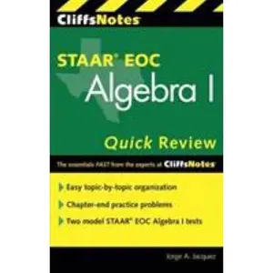 USED-CliffsNotes STAAR EOC Algebra I Quick Review by Jacquez, Jorge A. (Paperback)