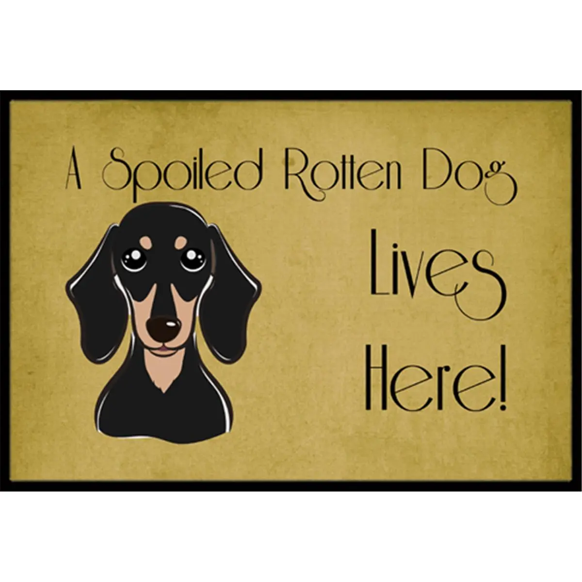 Smooth Black and Tan Dachshund Themed Indoor-Outdoor Mat, Spoiled Dog Lives Here Printed Art, Durable Non-Slip Animals Mat with Permanent Dye Fade-Resistant Fabric, Rubber Backing, 27 l x 0.15 w x 18 h in