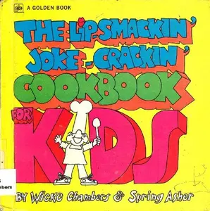USED-Lip Smackin, Joke Crackin Cookbook for Kids by Wicke Chambers (Unknown)