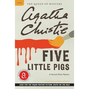 Five Little Pigs: A Hercule Poirot Mystery: The Official Authorized Edition (Hercule Poirot Mysteries, 23) Paperback – February 1, 2011