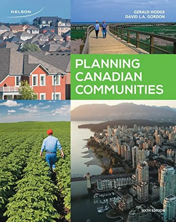 USED-Planning Canadian Communities , 6th Edition by Hodge, Gerald (Paperback)
