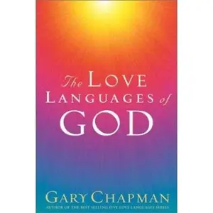 USED-The Love Languages of God by Gary D. Chapman (Hardcover)