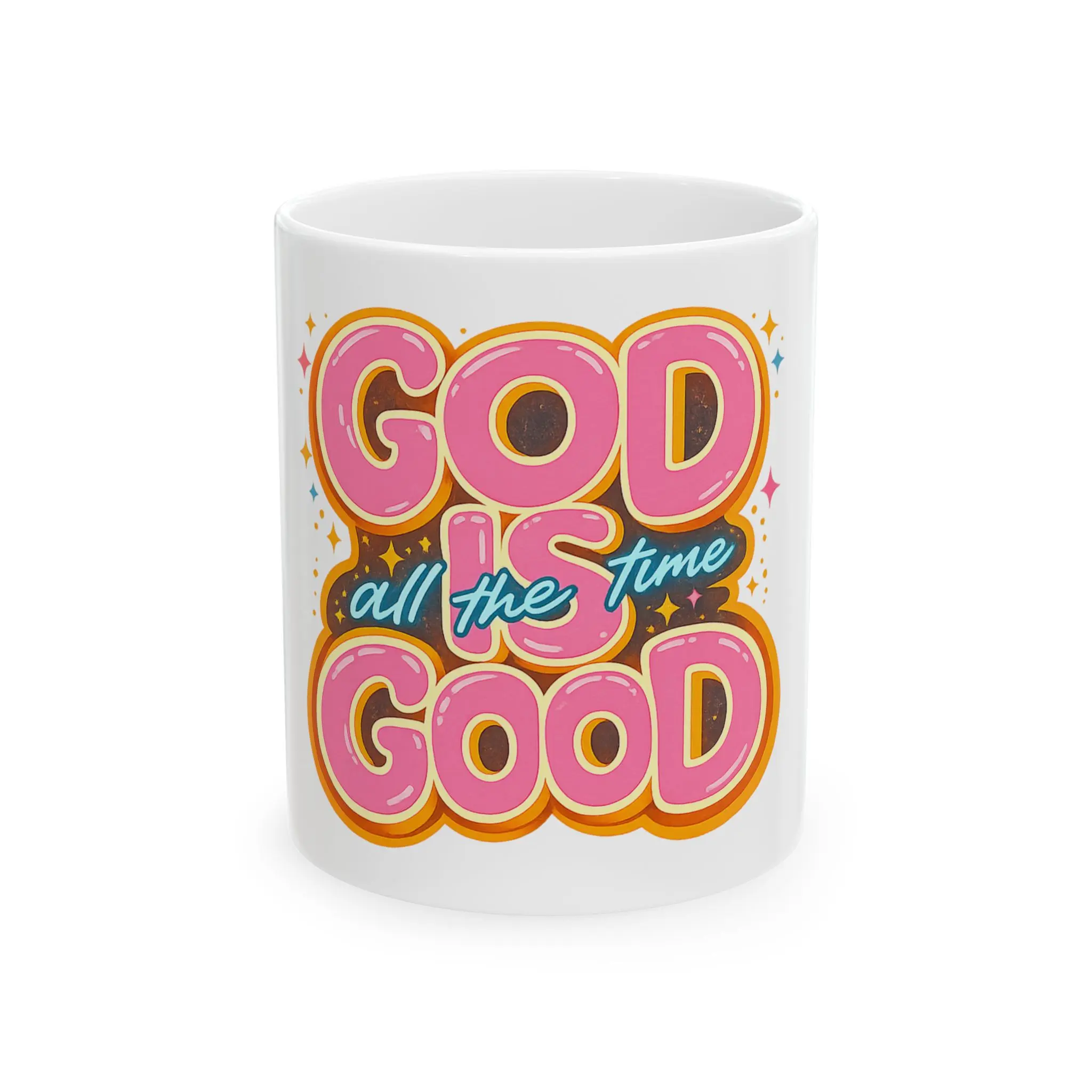 God Is Good All The Time Mug