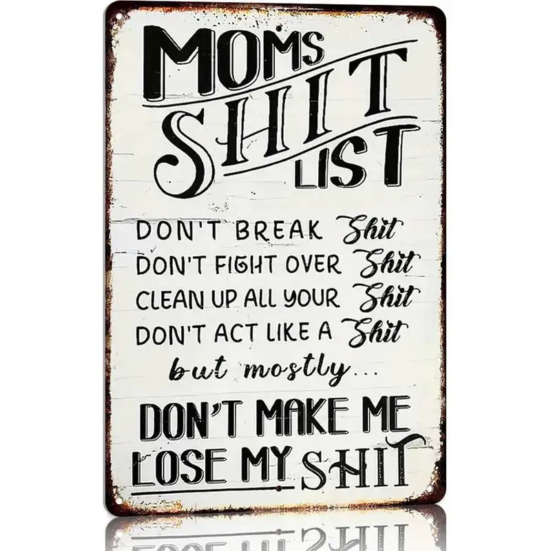Retro Farmhouse Wall Decorative Plaque - Mom's Eclectic Humor Print Sign "Don't Make Me Lose My Shit", 12x8 in Fade-Resistant Korean Aesthetic Home Decor, Cool Decor Signs, Home Gift