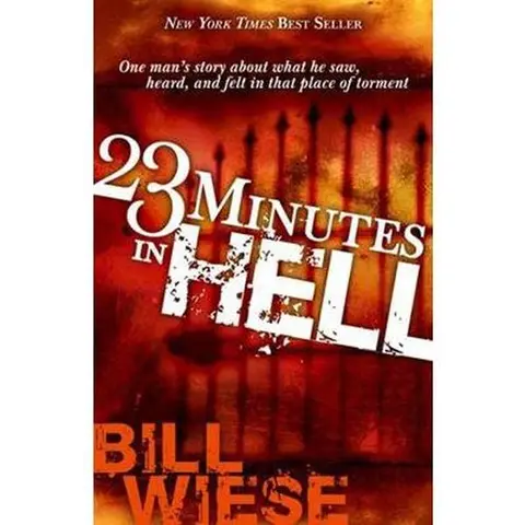 Used Book - 23 Minutes in Hell: 1 Man's 23-min Hell Visit Story of Torment Sights, Sounds & Feelings by Bill Wiese (Like New Softcover, Charisma House, New York Times Best Seller, 192pp, English, Christian Broadcasting Network, 0.6 lbs)