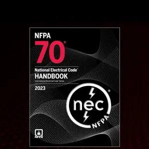 Stay Compliant with NFPA 70, NEC Handbook 2023 – Full Text, Expert Insights & Enhanced Features Code Compliance
