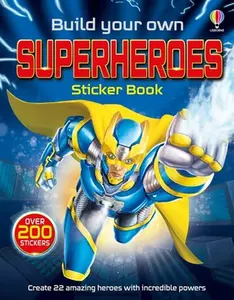 Build Your Own Superheroes Sticker Book -- Simon Tudhope, Paperback