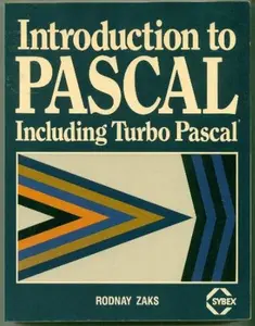 USED-Introduction to PASCAL: Including Turbo PASCAL by Rodnay Zaks (Paperback)