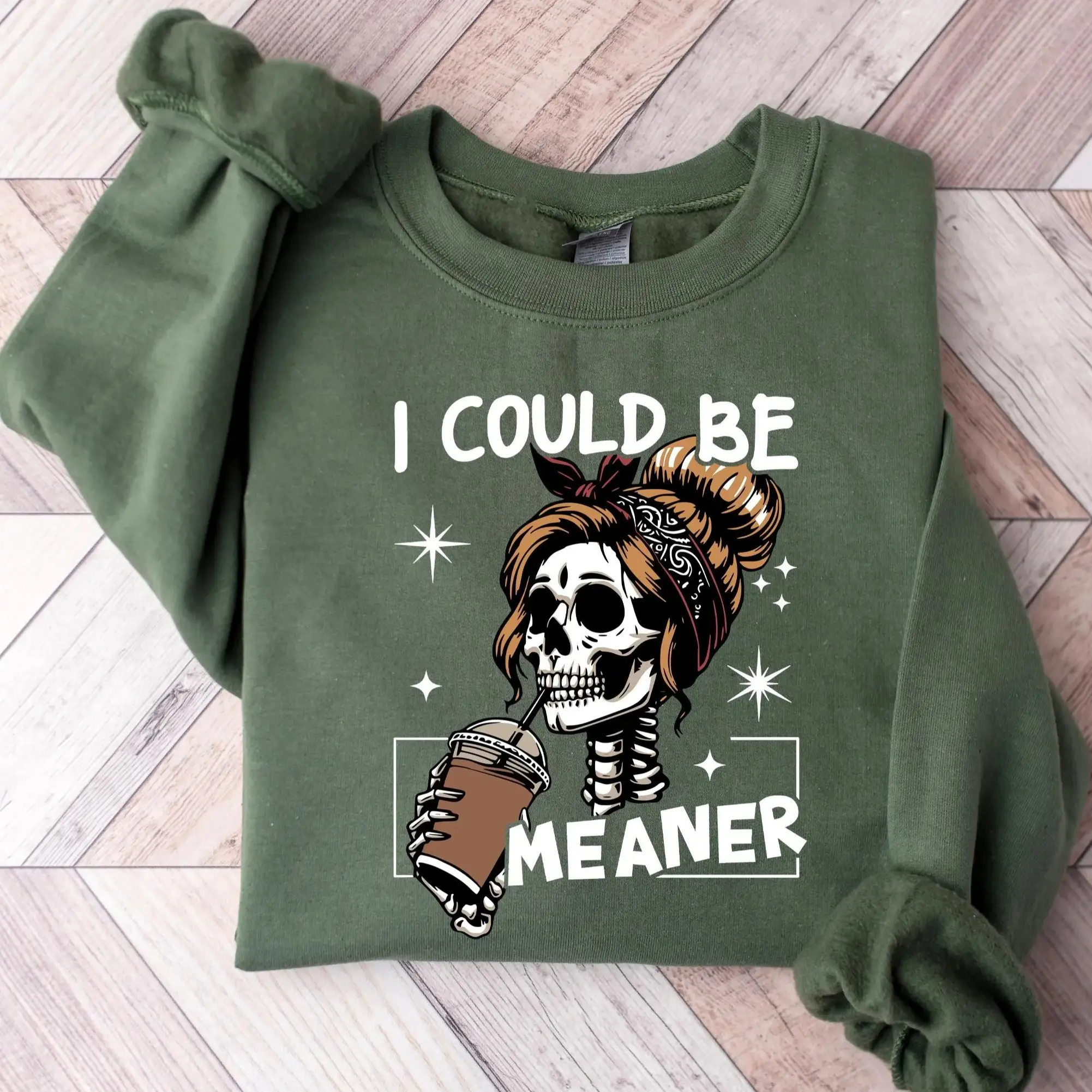 I Could Be Meaner Gildan Sweatshirt or T-Shirt , Funny Skeleton Meme Graphic Tee, Sarcastic Coffee Humor Sweatshirt, Fall Gift