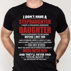 Humorous Stepdad Shirt Perfect for Fathers Day Gifts from Daughter Unique Bonus Dad Apparel