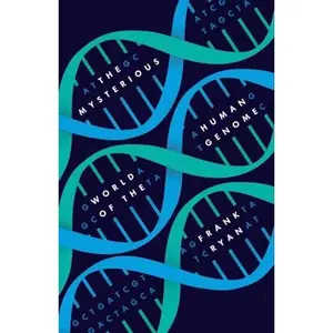 USED-Mysterious World of the Human Genome by Ryan, Frank (Hardcover)