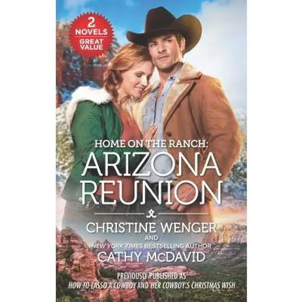 USED-Home on the Ranch: Arizona Reunion by Wenger, Christine (Unknown)