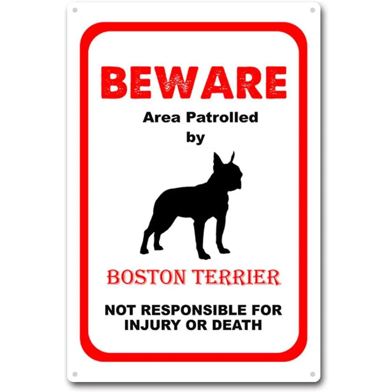 Tin Sign Beware Area Patrolled by Boston Terrier Dog Notice Safety Tin Signs Metal Sign for Home Bar Coffee Kitchen Wall Decor 8x12Inch Tin Sign