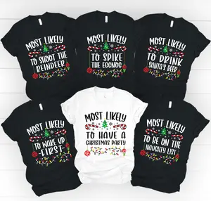 Christmas Funny Most Likely Shirt, Family Matching Christmas T-Shirt, Unisex Christmas Gathering Tee, Christmas Group Gift Tee, Friends Funny Saying Holiday Shirt.