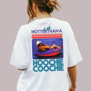 oversized tshirt women Chattahoochee Jacksonn On Back Tshirt, Country Song Summer Shirt, It Gets Hotter Than A Shirt, Concert Tee, Unisex Short Sleeve Tee, Crew Neck Graphic T-Shirt