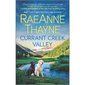 USED-Currant Creek Valley by Thayne, Raeanne (Mass Market Paperback)