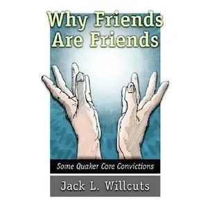 USED-Why Friends Are Friends by Willcuts, Jack L. (Paperback)