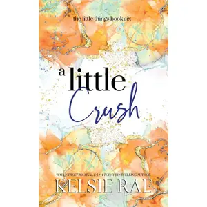 USED-A Little Crush by Rae, Kelsie (Paperback)