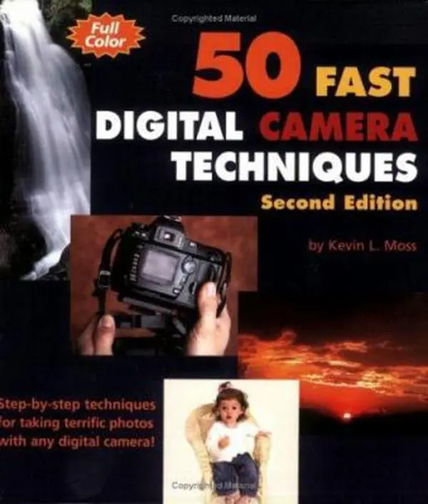 Used Photography Book - 50 Fast Digital Camera Techniques Tutorial by Kevin L. Moss (Paperback), Photography Books
