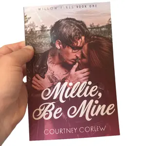 Millie, Be Mine (Special Edition Cover) by Courtney Corlew / Small town romance, brother's best friend, romance book, signed book
