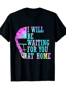 I Will Be Waiting for You At Home Softball Catcher T-Shirt - Neon Glow-in-the-Dark Graphic Print, 100% Cotton 220gsm, Unisex Crew Neck Tee for /Softball Players, Casual Sports Apparel & Fan Gear - Machine Washable, Breathable & Lightweight, Soft & Comfort