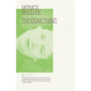 USED-The Gone Thing by McClure, Monica (Paperback)