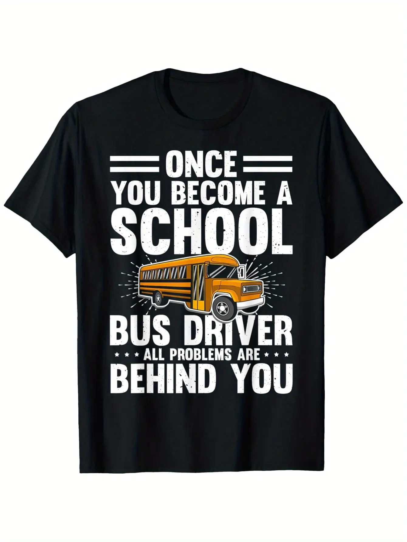 Funny School Bus Driver T-Shirt - _Once You Become unisex soft cotton short sleeve t shirt, vintage graphic casual tee for men women teens, perfect birthday holiday gift for camping travel gym daily street casual wear
