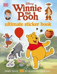 Ultimate Sticker Book: Winnie the Pooh -- Dk, Paperback