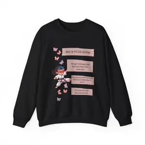 We're PCOS Girlies Crewneck Sweatshirt