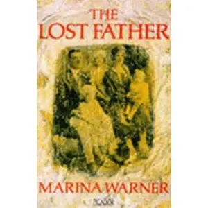 USED-The Lost Father by Marina Warner (Paperback)