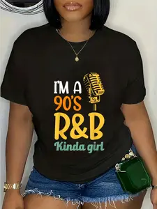 100% Cotton Rnb Hip Hop Soul Music Clothing I'm A 90's R&B Kinda Girl T-Shirt